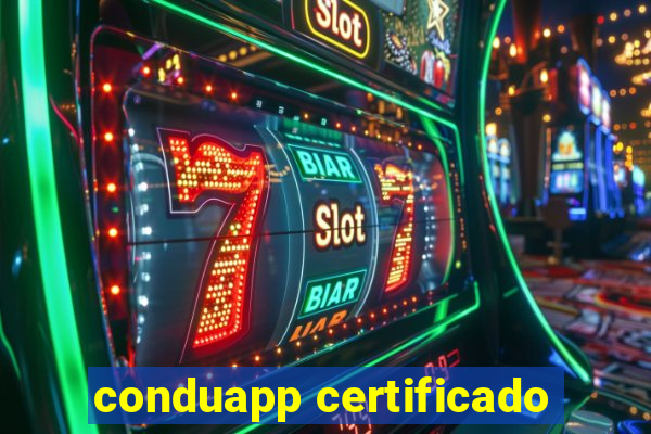 conduapp certificado